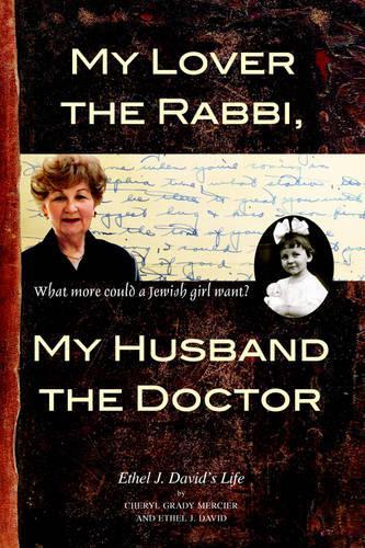 My Lover the Rabbi, My Husband the Doctor