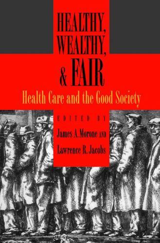 Healthy, Wealthy, and Fair