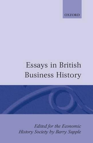 Essays in British Business History