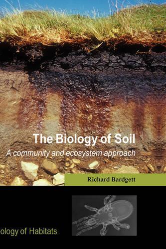 The Biology of Soil