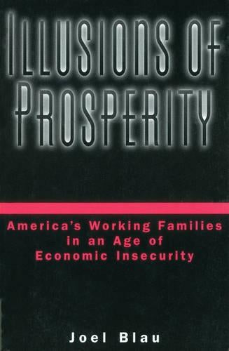Illusions of Prosperity