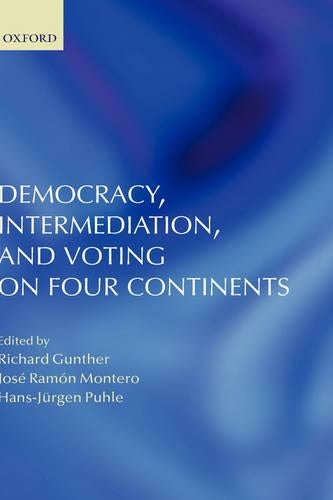 Democracy, Intermediation, and Voting on Four Continents