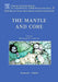 The Mantle and Core
