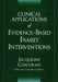 Clinical Applications of Evidence-Based Family Interventions