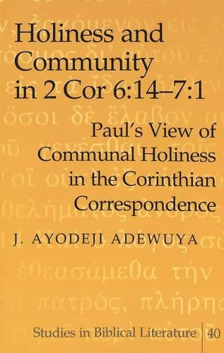 Holiness and Community in 2 Cor 6:14-7:1