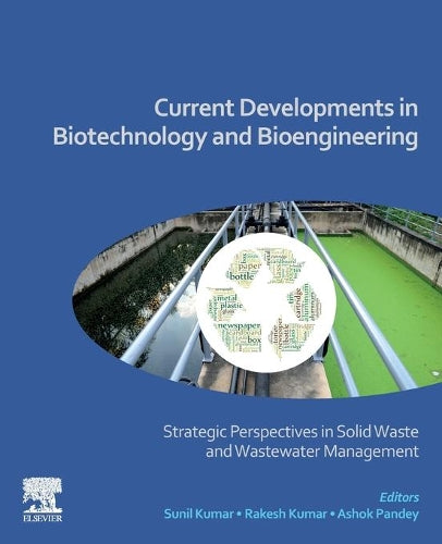 Current Developments in Biotechnology and Bioengineering