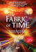 The Fabric Of Time