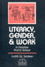 Literacy, Gender, and Work