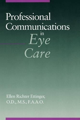Professional Communications in Eye Care