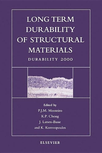 Long Term Durability of Structural Materials