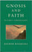 Gnosis and Faith in Early Christianity
