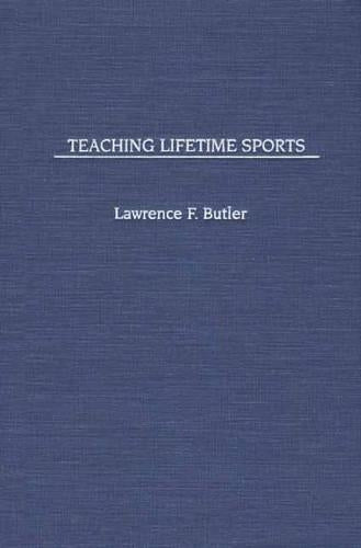 Teaching Lifetime Sports