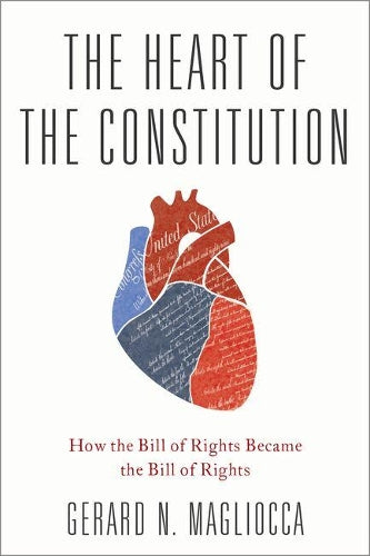The Heart of the Constitution