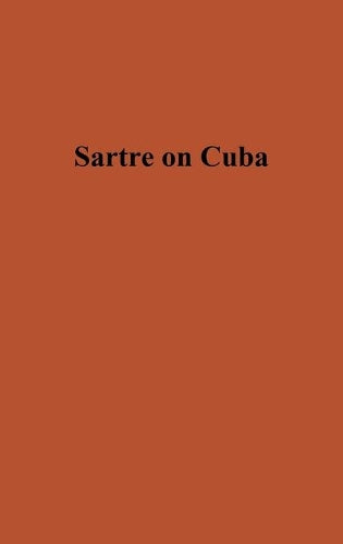 Sartre on Cuba