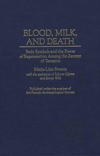 Blood, Milk, and Death