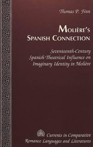 Moliere's Spanish Connection