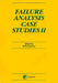 Failure Analysis Case Studies II