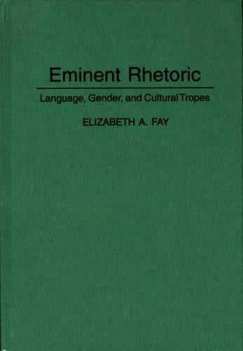 Eminent Rhetoric