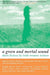 Green and Mortal Sound