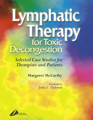Lymphatic Therapy for Toxic Congestion