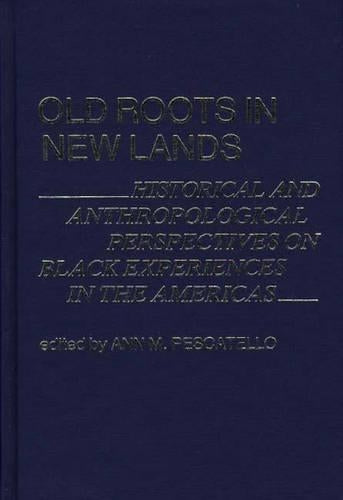 Old Roots in New Lands