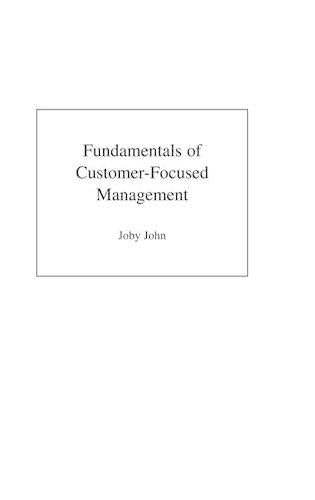 Fundamentals of Customer-Focused Management