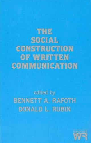 The Social Construction of Written Communication