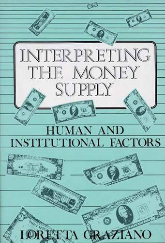 Interpreting the Money Supply