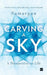 Carving a Sky: