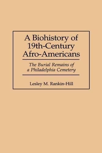A Biohistory of 19th-Century Afro-Americans