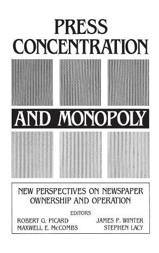 Press Concentration and Monopoly