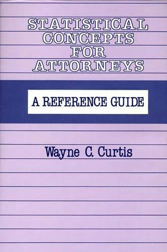Statistical Concepts for Attorneys