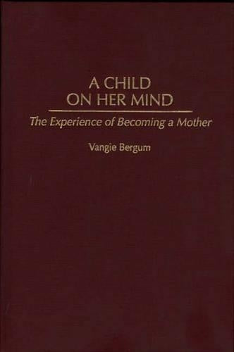 A Child on Her Mind