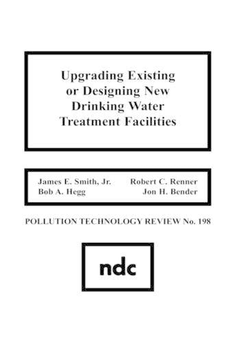 Upgrading Existing or Designing New Drinking Water Treatment Facilities