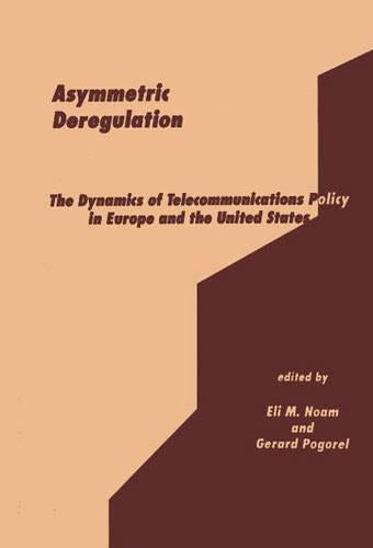 Asymmetric Deregulation