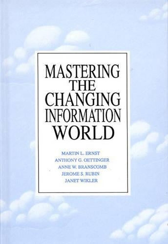 Mastering the Changing Information World