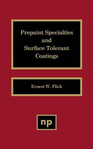 Prepaint Specialties and Surface Tolerant Coatings