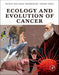 Ecology and Evolution of Cancer
