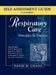Self-Assessment Guide to Accompany Respiratory Care