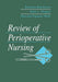 Review of Perioperative Nursing
