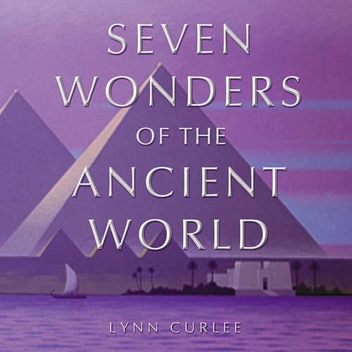 The Seven Wonders of the Ancient World