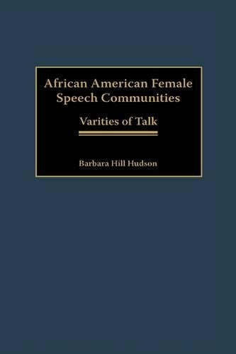 African American Female Speech Communities