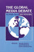 The Global Media Debate