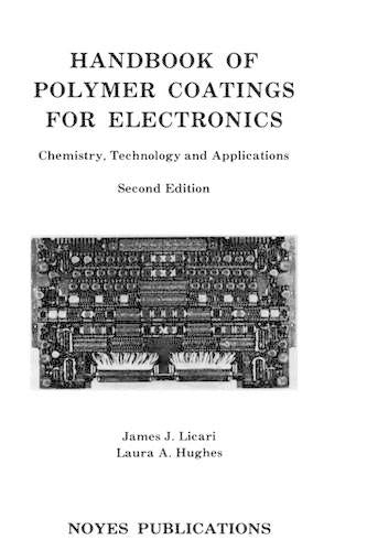 Handbook of Polymer Coatings for Electronics