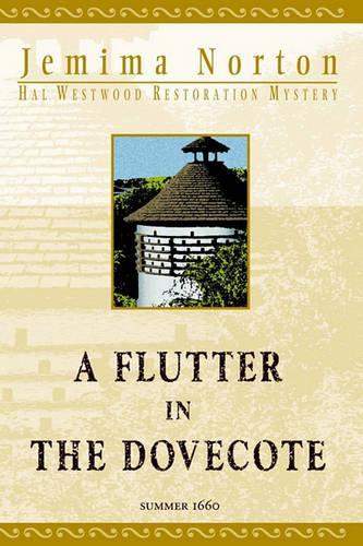 A Flutter in the Dovecote
