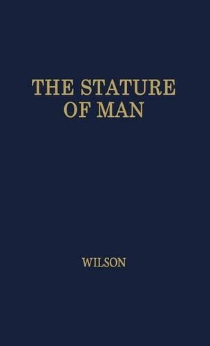 The Stature of Man