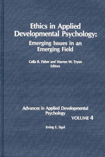 Ethics in Applied Developmental Psychology
