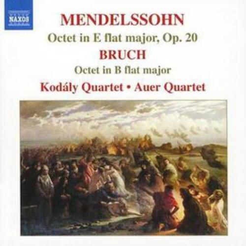 Octet in E Flat Major/octet in B Flat Major (Kodaly Quartet)