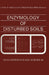 Enzymology of Disturbed Soils