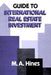 Guide to International Real Estate Investment